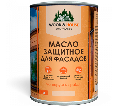 Купить МАСЛО ЗАЩИТНОЕ ДЛЯ ФАСАДОВ WOOD & HOUSE в Димитровграде, Ульяновская область