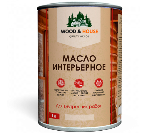Заказать МАСЛО ИНТЕРЬЕРНОЕ WOOD & HOUSE в Димитровграде, Ульяновская область