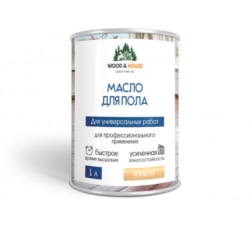 Заказать МАСЛО ДЛЯ ПОЛА WOOD & HOUSE в Димитровграде, Ульяновская область